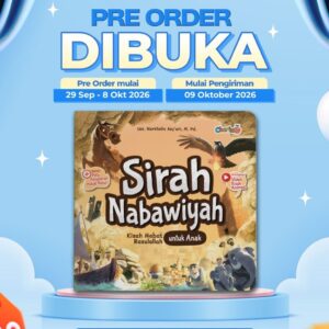 IMG_20261002_093732_952 PO 2026 Sirah Nabawiyah Kisah Hebat Rasulullah untuk Anak