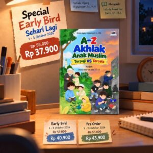 IMG_20261008_112016_098 PO 2026 Reguler Buku A-Z Akhlak Anak Muslim Terpuji VS Tercela